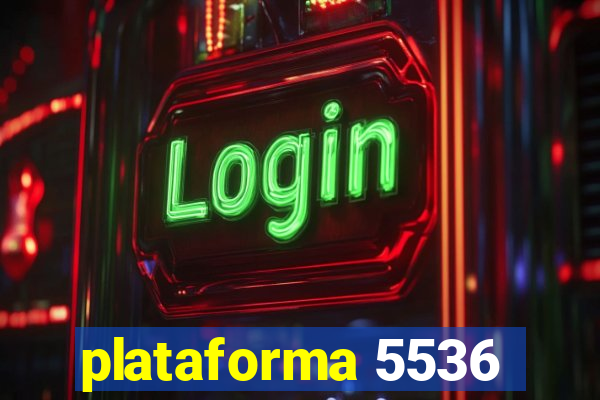 plataforma 5536